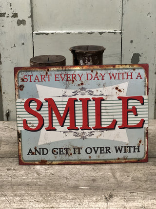 SanDahlia schilderij Metalen board ,,start every day with a  Smile and get it over with"
